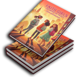 FAITH GIRLS GROWING IN GRACE
