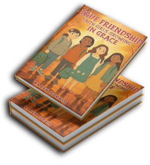 True Friendship : Faith Girls: Growing in Grace